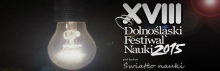 PWSZ im. Witelona w Legnicy zaprasza na Dolnośląski Festiwal Nauki ! PWSZ im. Witelona w Legnicy zaprasza na Dolnośląski Festiwal Nauki !