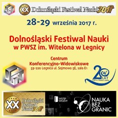 Dolnośląski Festiwal Nauki w PWSZ im. Witelona w Legnicy Dolnośląski Festiwal Nauki w PWSZ im. Witelona w Legnicy