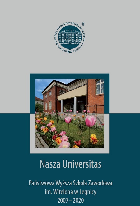 Nasza Universitas - Państwowa Wyższa Szkoła Zawodowa im. Witelona w Legnicy 2007 - 2020 Nasza Universitas - Państwowa Wyższa Szkoła Zawodowa im. Witelona w Legnicy 2007 - 2020