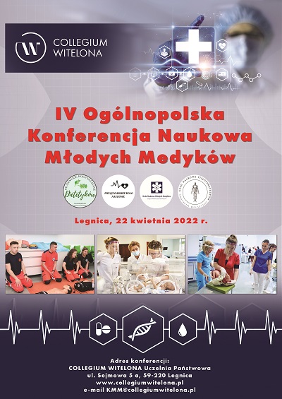 IV Ogólnopolska Studencka Konferencja Młodych Medyków IV Ogólnopolska Studencka Konferencja Młodych Medyków