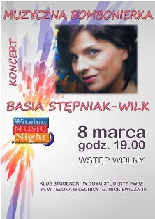 Muzyczna bombonierka dla naszych pań, czyli koncert Basi Stępniak-Wilk Muzyczna bombonierka dla naszych pań, czyli koncert Basi Stępniak-Wilk