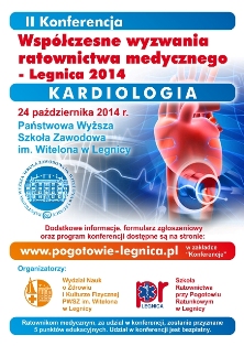 II Konferencja - Współczesne wyzwania ratownictwa medycznego. Kardiologia II Konferencja - Współczesne wyzwania ratownictwa medycznego. Kardiologia
