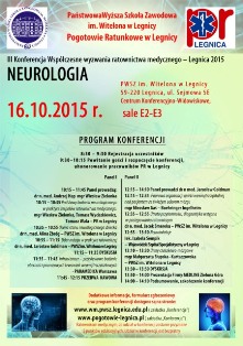 Współczesne wyzwania ratownictwa medycznego – Legnica 2015. NEUROLOGIA Współczesne wyzwania ratownictwa medycznego – Legnica 2015. NEUROLOGIA