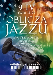 Oblicza jazzu podczas Witelon Jam Session Oblicza jazzu podczas Witelon Jam Session