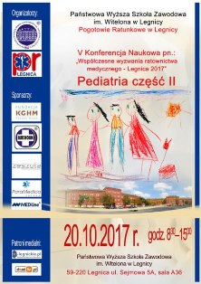 Wspólczesne wyzwania ratownictwa medycznego - Legnica 2017. Pediatria cz. II Wspólczesne wyzwania ratownictwa medycznego - Legnica 2017. Pediatria cz. II