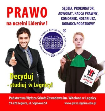 Studiuj Prawo w PWSZ im. Witelona w Legnicy ! Studiuj Prawo w PWSZ im. Witelona w Legnicy !